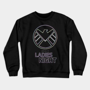 Ladies Night Only Crewneck Sweatshirt